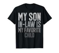 My Son In Law Is My Favorite Child Family Humour Rétro T-Shirt