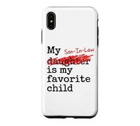 My Son-in-Law is My Favorite Child Funny Father-in-Law Coque pour iPhone XS Max