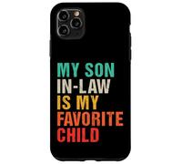 My Son In Law Is My Favorite Child Funny Fête des Pères Rétro Coque pour iPhone 11 Pro Max