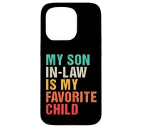My Son In Law Is My Favorite Child Funny Fête des Pères Rétro Coque pour iPhone 15 Pro