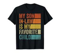 My Son in Law is My Favorite Child Funny Fête des Pères Rétro T-Shirt