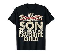 My Son In Law Is My Favorite Child Retro Humour Family T-Shirt
