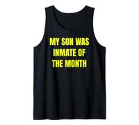 My Son Was Inmate of The Month Funny Parent Design Tees Débardeur