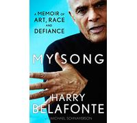 My Song: A Memoir of Art, Race & Defiance