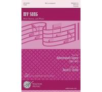 My Song / Choral Score