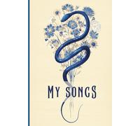 My Songs: A Blank Song Writing Journal for Men