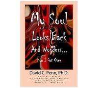 My Soul Looks Back And Wonders... How I Got Over