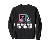 My Soul Runs on Dial Up Retro Computer Meme, Internet des années 90 Sweatshirt