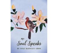My Soul Speaks