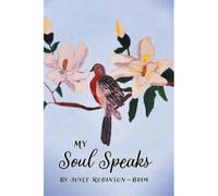 My Soul Speaks