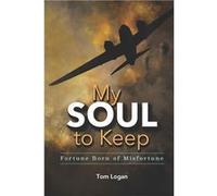 My Soul to Keep Fortune Born of Misfortune - Amazon Digital Services LLC KDP - Amazon Digital Services LLC KDP - Livre en Anglais Amazon Digital Services LLC KDPAmazon Digital Services LLC KDP (Auteur