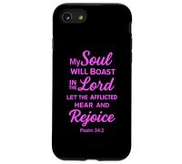 My Soul Will Boast in The Lord Psaum 34:2 Bible Scripture Coque pour iPhone SE (2020) / 7/8