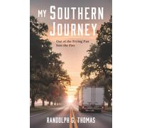 My Southern Journey: "Out of the Frying Pan into The Fire"