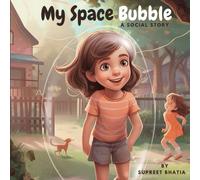 My Space Bubble - A Social Story: Learning About Personal Space And It's Importance