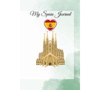 My Spain Journal: Travel memories, bucket list , food diary & photos.