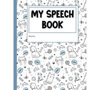 My Speech Therapy Book: Dog and Cat Theme: A notebook for all of your child's speech therapy lessons