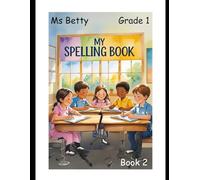 My Spelling Book Grade 1 Book 2
