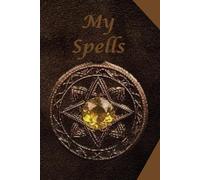 My Spells: Spiritual Journey Paperback