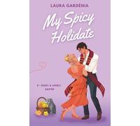 My Spicy Holidate T3 : une romance fake dating avec un reverse age gap et un acteur célèbre !