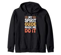 My Spirit Guide Made Me Do It Voyage Spirituel - Sweat à Capuche