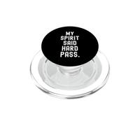 My Spirit Said Hard Pass Witty Relatable Humour PopSockets PopGrip pour MagSafe