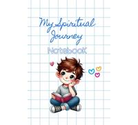 My Spiritual Journey Notebook for Boys: Kids Devotional Notebook with Prayer Journal, Sermon Notes, and Bible Tracker