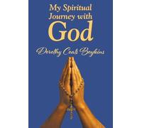 My Spiritual Journey with God