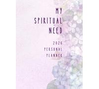 My Spiritual Need: A 2026 Personal Planner for Bible Reading, Study, Meditation, Spiritual Growth for JW Sisters, Christian Women
