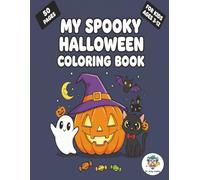 My Spooky Halloween Coloring book: 50 unique designs to color. Perfect for gifting, vacations, free time or relaxing. Cute and playful Halloween ... | 8.5 x 11 inches, 50 pages | 50 designs...