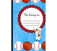 My Sports Notebook: A Fun Book for Boys Who Love Baseball & Basketball
