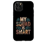 My Squad is Smart Groupe de renseignement sur l'éducation - Coque pour iPhone 11 Pro