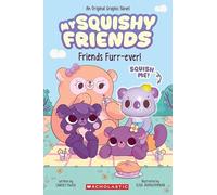 My Squishy Friends #1: Friends Furr-Ever!