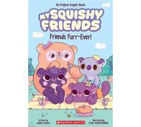 My Squishy Friends #1: Friends Furr-Ever! - Lindsey Owen - Graphix - ebook (ePub) - Livre