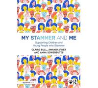 My Stammer and Me Supporting Children and Young People who Stammer - Claire Bull - Routledge - ebook (ePub) - Livre