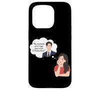 My Standards aren't High They Just K-Drama Size Coque pour iPhone 15 Pro