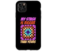 My STASH is Bigger Than Yours Coque pour iPhone 11 Pro Max