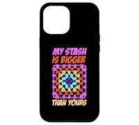 My STASH is Bigger Than Yours Coque pour iPhone 12 Pro Max