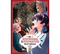 My Stepmother and Stepsisters Aren't Wicked Vol. 7 - Otsuji - Seven Seas Entertainment - ebook (ePub illustré) - Livre