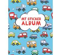 My Sticker Album: Blank Sticker Book for Collecting Stickers | Reusable Sticker Collection Album for Kids - Cars and trucks - Gift For Children
