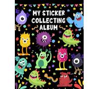 My Sticker Collecting Album: Ideal Large Sticker Album For kids ( Girls - Boys ), Blank Sticker Album For Collecting Stickers, Perfect Sticker Book ... Big Sticker Book Collecting Journal 8.5x11In