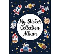 My Sticker Collection Album: Outer Space Rocket Astronaut Theme Blank Sticker Collecting Book For Girls And Boys
