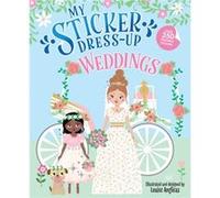 My Sticker DressUp Weddings by Louise Anglicas Louise Anglicas (Auteur)
