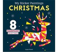 My Sticker Paintings Christmas: 8 Magnificent Paintings (Happy Fox Books) for Kids 6-10