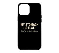 My Stomach is Flat Anti Diet Food Lover Sarcastique Coque pour iPhone 12 Pro Max