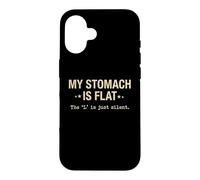 My Stomach is Flat Anti Diet Food Lover Sarcastique Coque pour iPhone 16