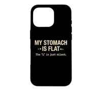 My Stomach is Flat Anti Diet Food Lover Sarcastique Coque pour iPhone 16 Pro