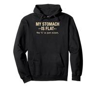 My Stomach is Flat Anti Diet Food Lover Sarcastique Sweat à Capuche