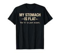 My Stomach is Flat Anti Diet Food Lover Sarcastique T-Shirt