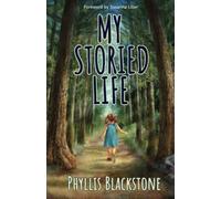 My Storied Life: A Maine storyteller shares tales of her family, travels in her motor home, experiences in the classroom, and musings on life