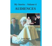 My Stories - Volume 6 AUDIENCES